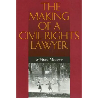 The Making of a Civil Rights Lawyer