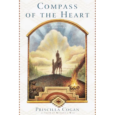 Compass of the Heart: A Novel of Discovery