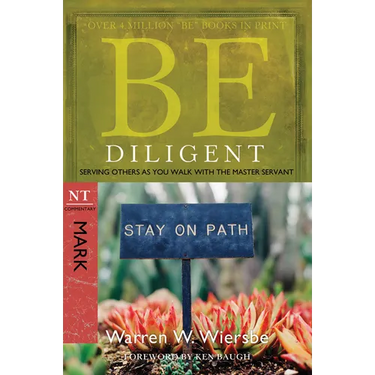 Be Diligent: Serving Others as You Walk with the Master Servant, Mark