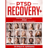 PTSD Recovery+: From Sorrow to Glory: AtoZ Guide on overcoming PTSD EASILY
