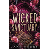 Wicked Sanctuary: A Dark Irish Mafia Age Gap Romance