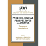 Psychological Perspectives on Justice: Theory and Applications