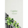 Captive: A Collection of Poems