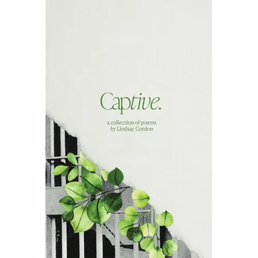 Captive: A Collection of Poems