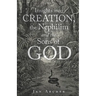Insights into Creation, the Nephilim and the Sons of God