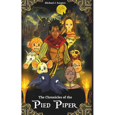 Chronicles of the Pied Piper: The Return to Hamelin