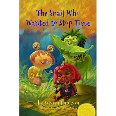 The Snail Who Wanted to Stop Time