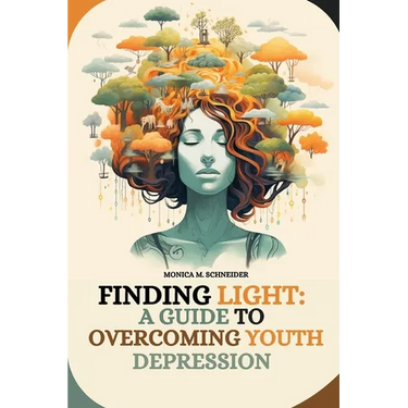 Finding Light: A Guide to Overcoming Youth Depression