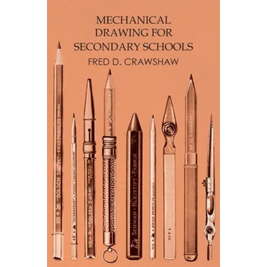 Mechanical Drawing for Secondary Schools