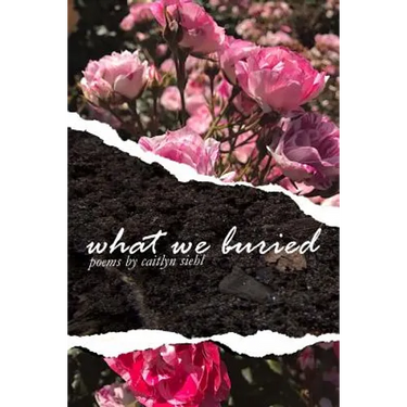 What We Buried