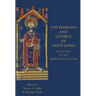 The Sermons and Liturgy of Saint James: Book I of the Liber Sancti Jacobi