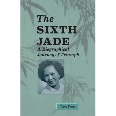 Sixth Jade: A Biographical Journey of Triumph