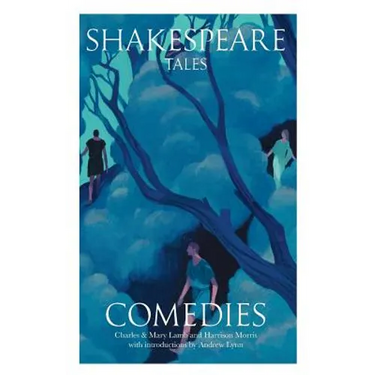 Shakespeare Tales: Comedies