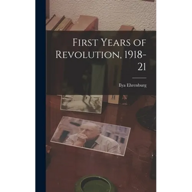 First Years of Revolution, 1918-21
