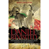 Daniel Revisited: Discovering the Four Mideast Signs Leading to the Antichrist