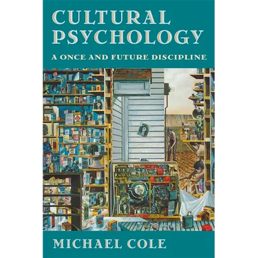 Cultural Psychology: A Once and Future Discipline