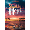 Struck by Hope: The True Story of Answering God's Call and the Creation of Little Pink Houses of Hope