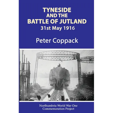 Tyneside And The Battle Of Jutland