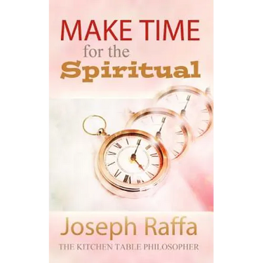 Make Time for the Spiritual