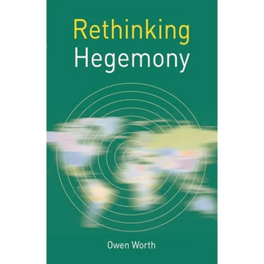 Rethinking Hegemony
