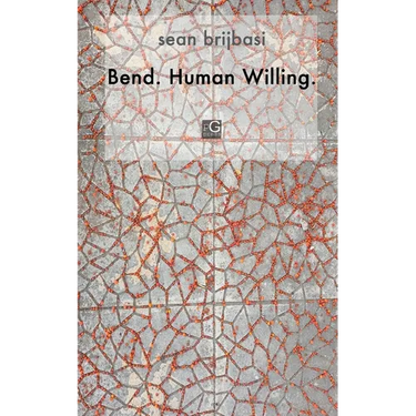 Bend. Human Willing.