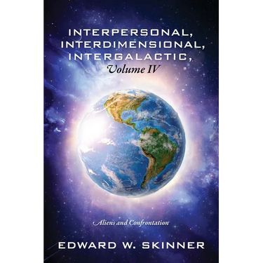 Interpersonal, Interdimensional, Intergalactic, Volume IV: Aliens and Confrontation