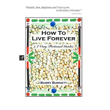 How to Live Forever