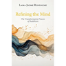Refining the Mind: The Transformative Process of Buddhism