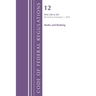 Code of Federal Regulations, Title 12 Banks and Banking, 220 to 229, Revised as of January 1, 2025