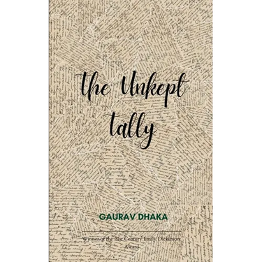 The Unkept Tally Fragments and Refrains