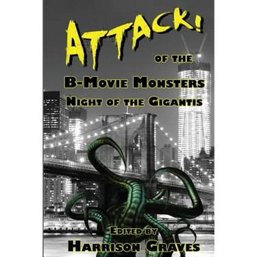ATTACK! of the B-Movie Monsters: Night of the Gigantis