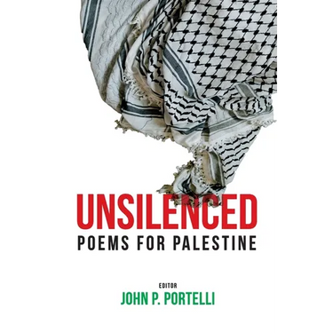 Unsilenced: Poems for Palestine