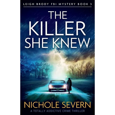 The Killer She Knew: A totally addictive crime thriller