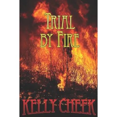 Trial by Fire