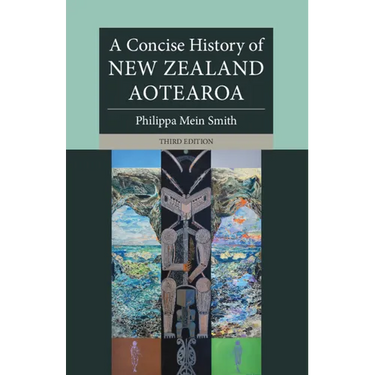 A Concise History of New Zealand Aotearoa