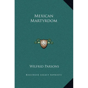 Mexican Martyrdom