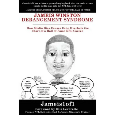 Jameis Winston Derangement Syndrome: How Media Bias Causes Us to Overlook the Start of a Hall of Fame NFL Career