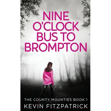 Nine O'Clock Bus To Brompton