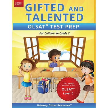 Gifted and Talented OLSAT Test Prep Grade 2: Gifted Test Prep Book for the OLSAT Level C; Workbook for Children in Grade 2