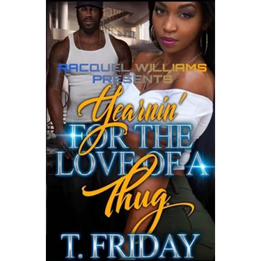 Yearnin' for the Love of a Thug