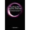 Surfing the psychic internet