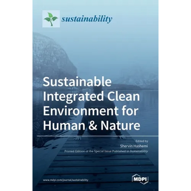 Sustainable Integrated Clean Environment for Human & Nature