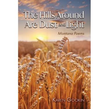 The Hills Around Are Dust and Light