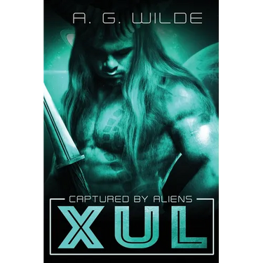 Xul: A Sci-fi alien Abduction Romance (Legacy Cover)