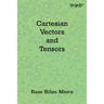 Cartesian Vectors and Tensors