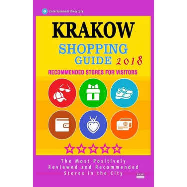 Krakow Shopping Guide 2018: Best Rated Stores in Krakow, Poland - Stores Recommended for Visitors, (Shopping Guide 2018)