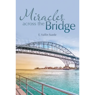 Miracles Across the Bridge