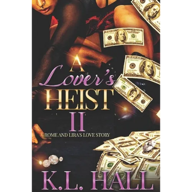 A Lover's Heist II: Rome and Lira's Love Story