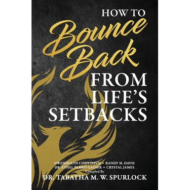 How to Bounce Back from Life's Setbacks