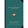 Jackie Robinson: My Own Story